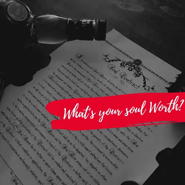 What's Your Soul Worth?