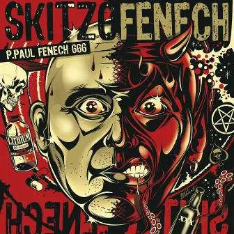 Skitzofenech by P. Paul Fenech