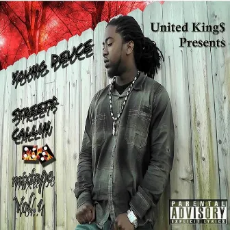 Streetz Callin' Mixtape, Vol. 1 by Young Deuce