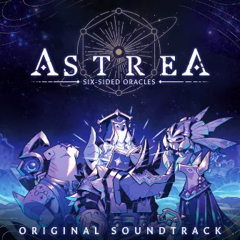 Astrea: Six-Sided Oracles (Original Game Soundtrack) by Moonsailor