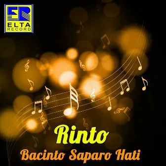 Bacinto Saparo Hati by Rinto