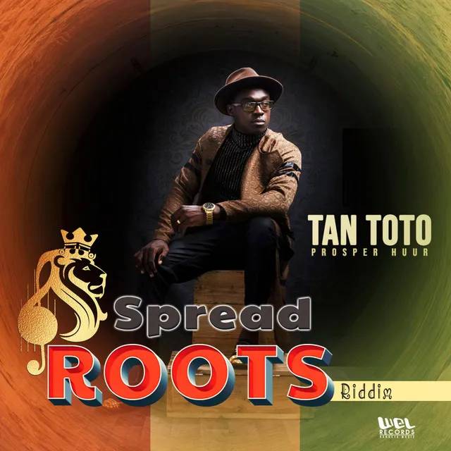 Tan Toto (Spread Roots Riddim) [feat. Prosper Huur]