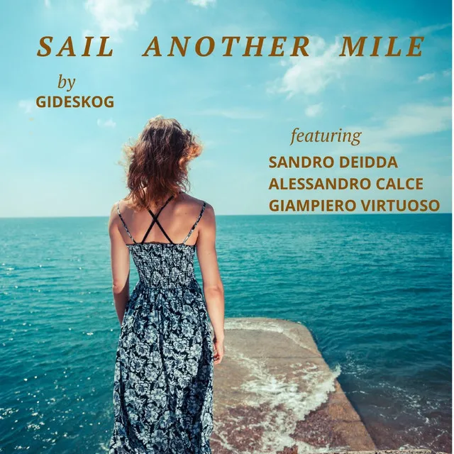 SAIL ANOTHER MILE - Acoustic Version