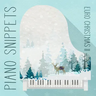 Piano Snippets - Euro Christmas, Vol. II by Simeon Goshev