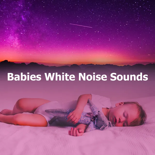 Babies White Noise Sounds