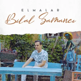 Elmalar by Bilal Samancı