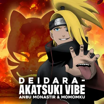 Deidara - Akatsuki Vibe by Momoku