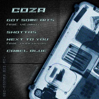 Got Some Bits EP by Coza