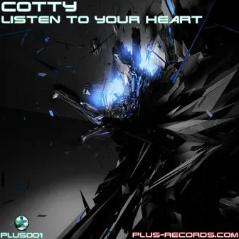 Listen To Your Heart by Cotty