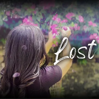 LOST by Ranjha