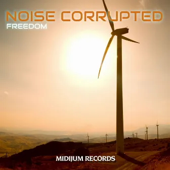 Freedom by Noise Corrupted