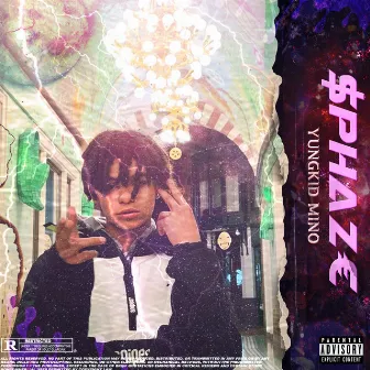 $PHAZ€ by Yungkid Mino