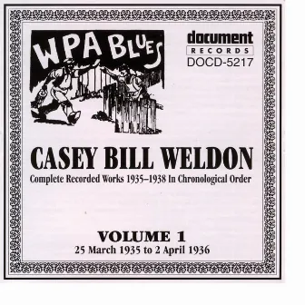 Casey Bill Weldon Vol. 1 1935-1936 by Casey Bill Weldon