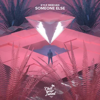 Someone Else by Kyle Meehan