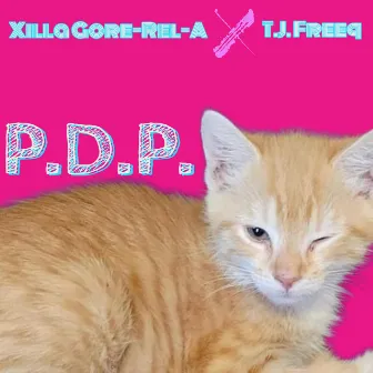 P.D.P. by Xilla Gore-Rel-A