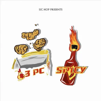 3 Piece Spicy by Sic Hop