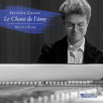 Chopin: Le chant de l'âme by Matteo Fossi