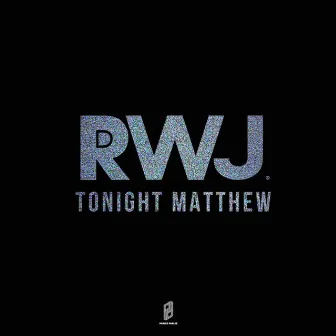 Tonight Matthew by Royce Wood Junior