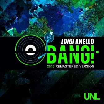 Bang! (Remastered Version 2016) by Luigi Anello