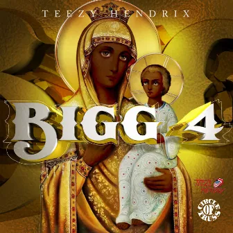 Bigg 4 by Teezy Hendrix