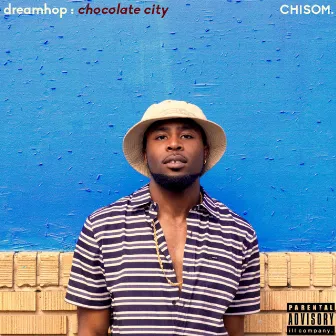 DreamHop: Chocolate City by Chisom.