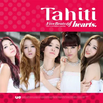 1st Mini Album: Five Beats of Hearts by Tahiti