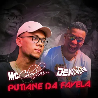 Putiane da Favela by Mc Charlim