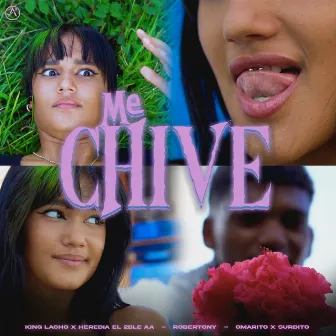 Me Chive by King Lacho & Heredia El 2ble AA