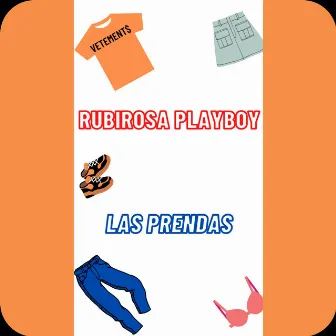 Las Prendas by Rubirosa Playboy