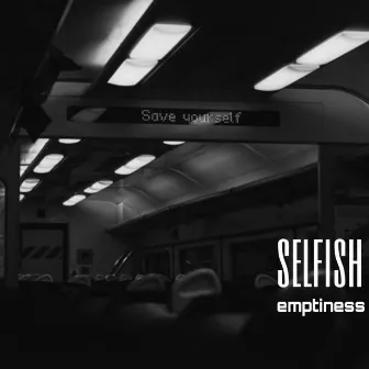 Emptiness by Selfish