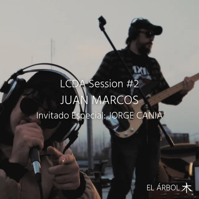 Juan Marcos: LCDA Session #2