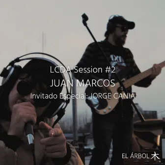 Juan Marcos: LCDA Session #2 by El Árbol