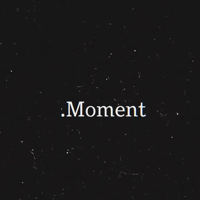 Moment