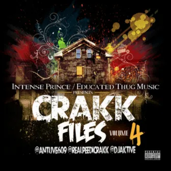 Crakk Files Vol. 4 by Peedi Crakk