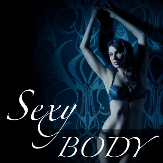 Sexy Body: Playlist for Running Workout and Cardio Training to Lose Weight and be Fit by Unknown Artist