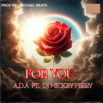 For you by DJ Mickey Perry