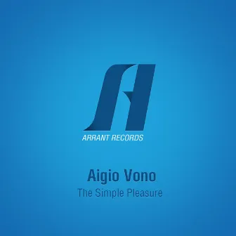 The Simple Pleasure by Aigio Vono