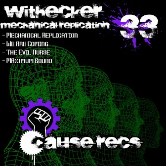 Mechanical Recplication EP by Withecker