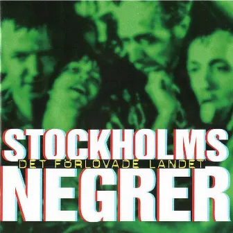 Det förlovade landet by Stockholms Negrer