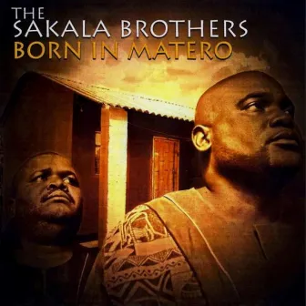 Born in Matero by The Sakala Brothers