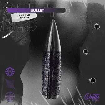 Bullet by Tunahan Turhan