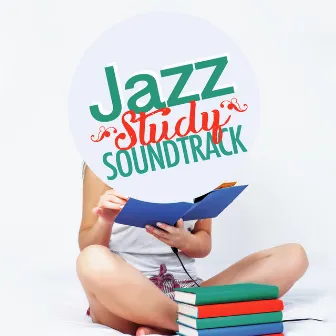 Jazz Study Soundtrack by Chillout