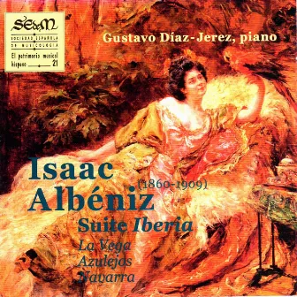 Isaac Albéniz: Suite Iberia, la Vega, Azulejos, Navarra (El Patrimonio Musical Hispano 21) by Gustavo Diaz Jerez