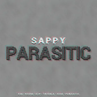 Parasitic by Sappy