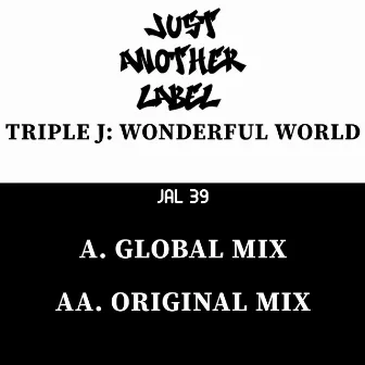 Wonderful World (Remixes) by Triple J