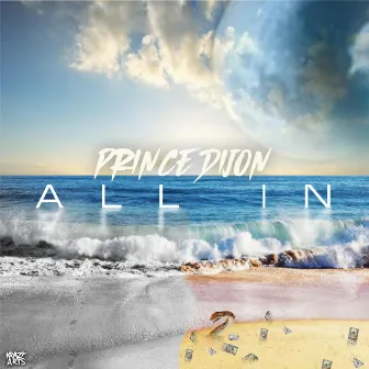 All In by Prince Dijon