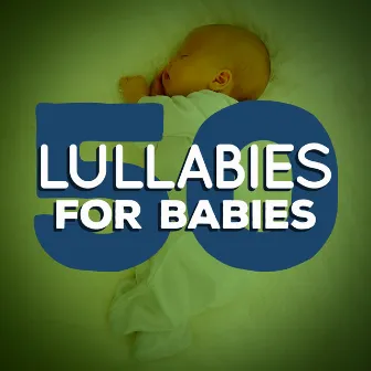 50 Lullabies for Babies by Classical Lullabies