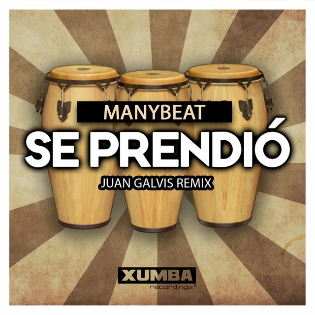 Se Prendio - Juan Galvis Remix