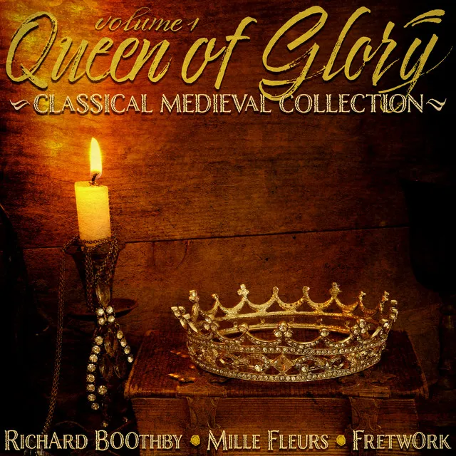 Classical Medieval Collection, Vol. 1: Queen of Glory