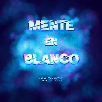 Mente en Blanco by Marmol